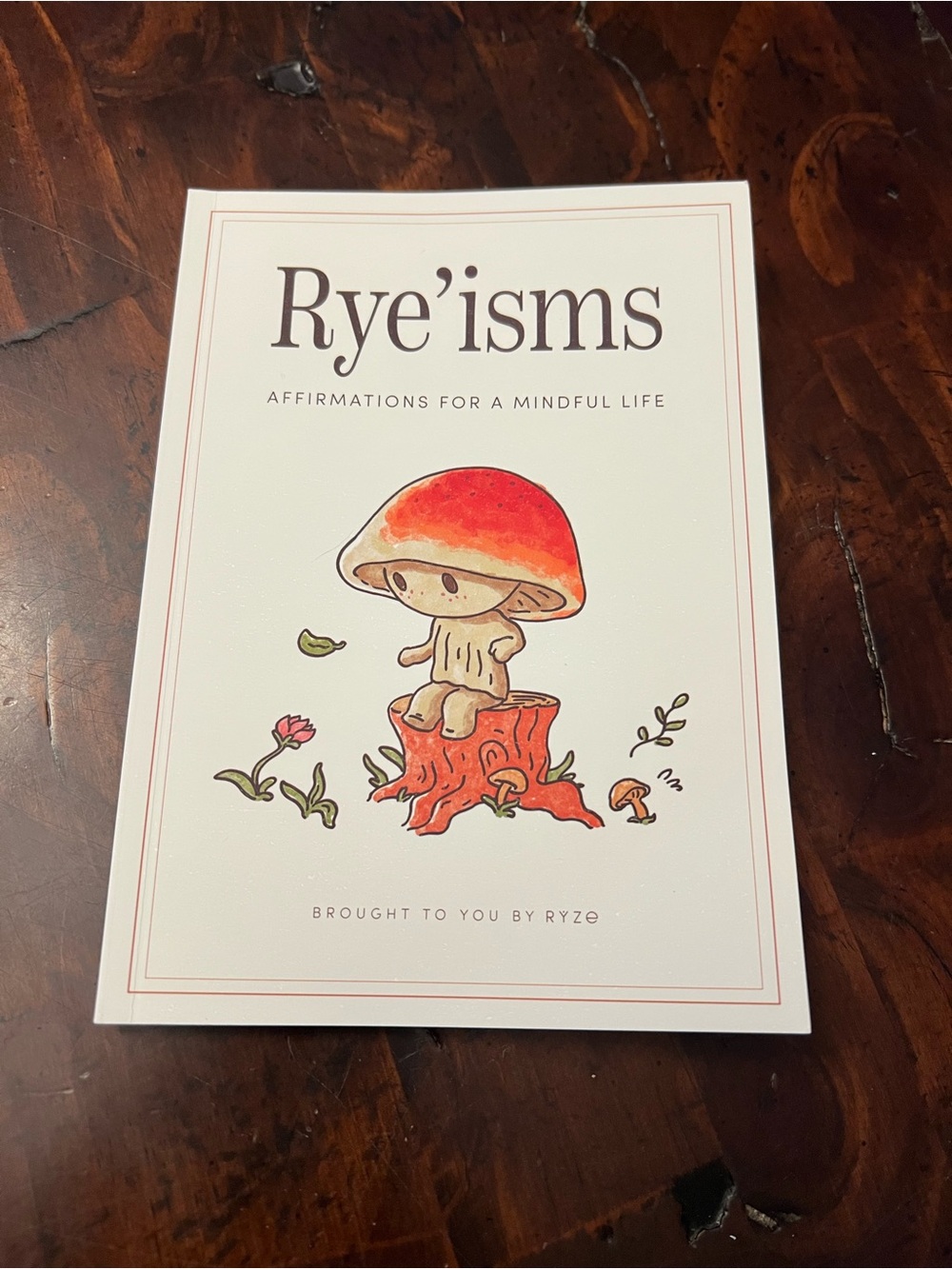 Rye'isms Affirmations for a Mindful Life - Book